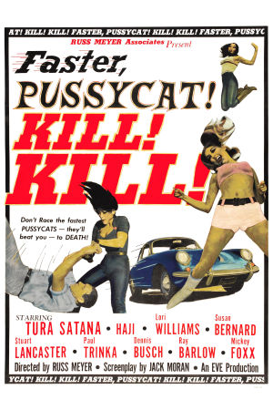 Faster Pussycat Kill Kill